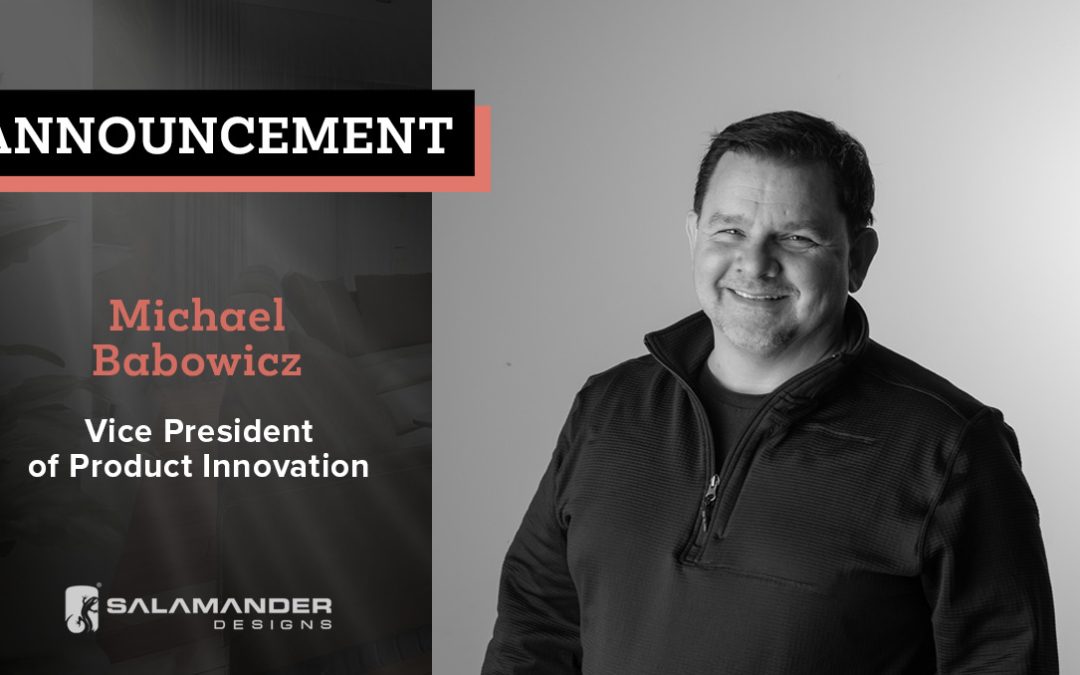 Salamander Designs Promotes Michael Babowicz to Vice President of Product Innovation